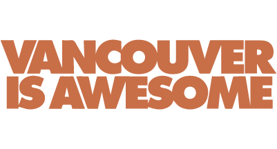 Vancouver Is Awesome